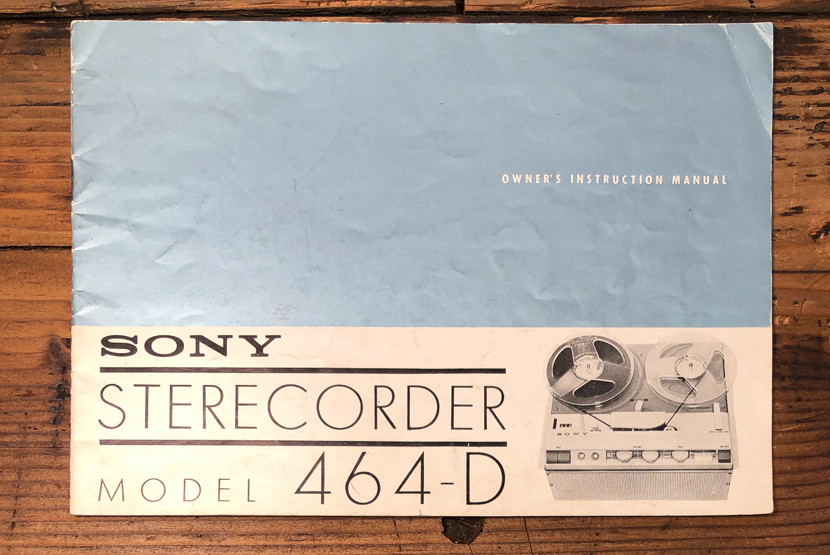 Sony Model 464-D Reel to Reel Owners / User Manual *Original*